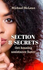 Section 8 Secrets