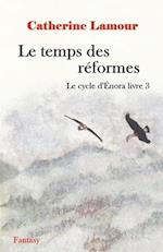 Le temps des réformes