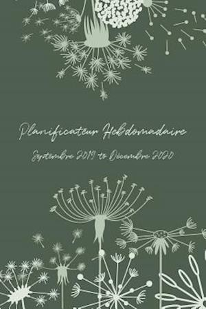 Planificateur Hebdomadaire Septembre 2019 - Décembre 2020