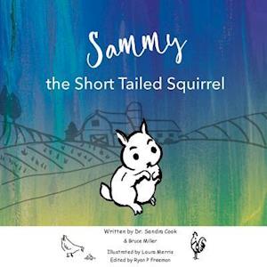 Sammy the Short Tailed Squrriel