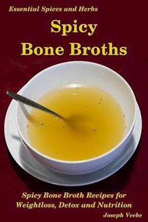 Spicy Bone Broths