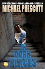 In Dark Places