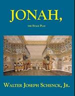 Jonah, The Stage Play