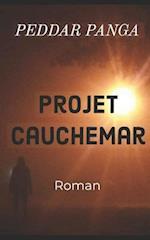 Projet Cauchemar