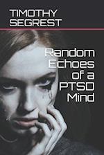 Random Echoes of a PTSD Mind