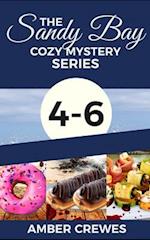 The Sandy Bay Cozy Mystery Series: 4-6 