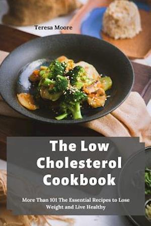 The Low Cholesterol Cookbook