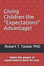 Giving Children the "Expectations" Advantage!