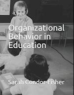 Organizational Behavior in Education