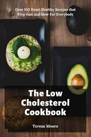 The Low Cholesterol Cookbook