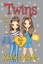 Twins - Book 21: A Dream Come True 