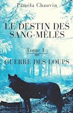 Le Destin des Sang-Mêlés