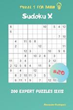 Puzzles for Brain - Sudoku X 200 Expert Puzzles 12x12 vol.20