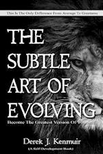 The Subtle Art of Evolving (Self-Development book)