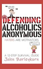 Defending Alcoholics Anonymous