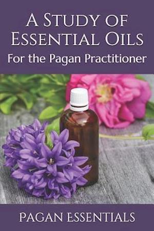 A Study of Essential Oils