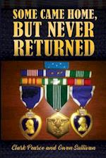 Some Came Home, But Never Returned