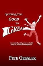 Sprinting from Good to Great