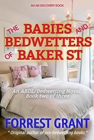 The Babies And Bedwetters Of Baker St