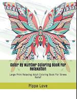 Color By Number Coloring Book For Relaxation