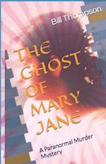 The Ghost of Mary Jane