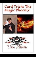 Card Tricks The Magic Phoenix