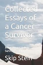 Collected Essays of a Cancer Survivor