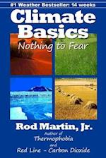 Climate Basics: Nothing to Fear 