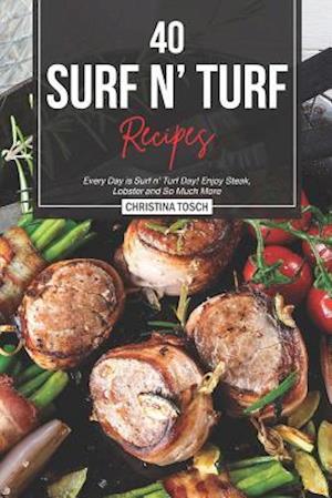 40 Surf n' Turf Recipes