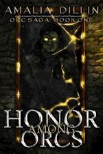 Honor Among Orcs