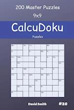 CalcuDoku Puzzles - 200 Master Puzzles 9x9 vol.20