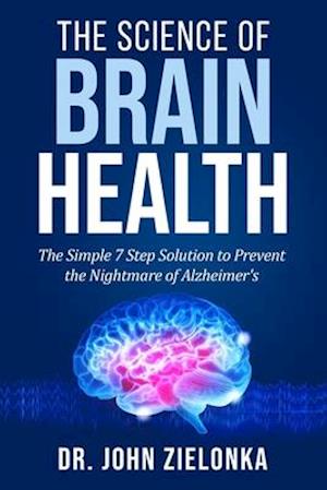 The Science of Brain Health