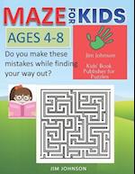 MAZE FOR KIDS AGES 4-8 Do you make these mistakes while finding your way out?