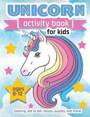 Unicorn Activity Book For Kids Ages 8-12