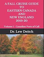 A Fall Cruise Guide to Eastern Canada and New England 2019-20