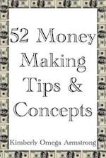 52 Money Making Tips & Concepts