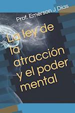 La ley de la atracción y el poder mental