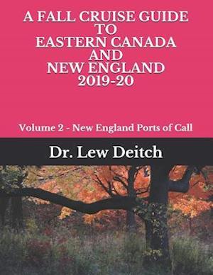 A Fall Cruise Guide to Eastern Canada and New England 2019-20