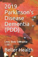 2019 Parkinson's Disease Dementia (PDD)