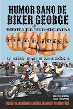 Humor Sano de Biker George + Chistes de Motociclistas