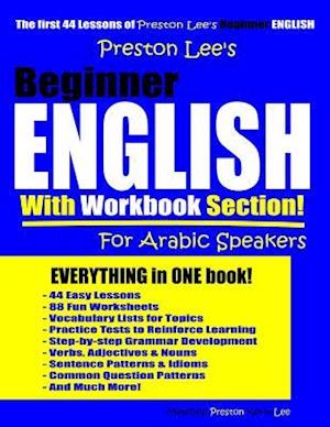 Preston Lee's Beginner English With Workbook Section For Arabic Speakers