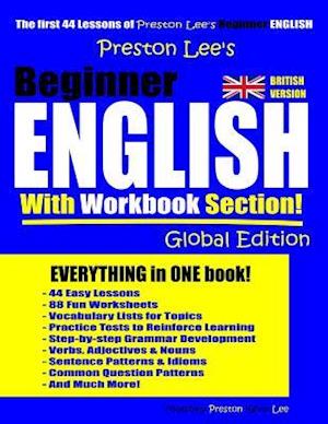 Preston Lee's Beginner English With Workbook Section Global Edition (British Version)