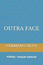 Outra Face