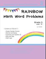 Rainbow Math Word Problems Grade 3. vol V.