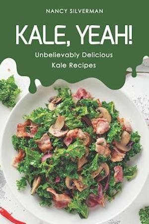 Kale, Yeah!