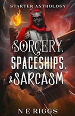 Sorcery, Spaceships, & Sarcasm