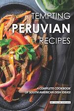 Tempting Peruvian Recipes