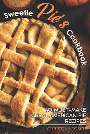 Sweetie Pie's Cookbook