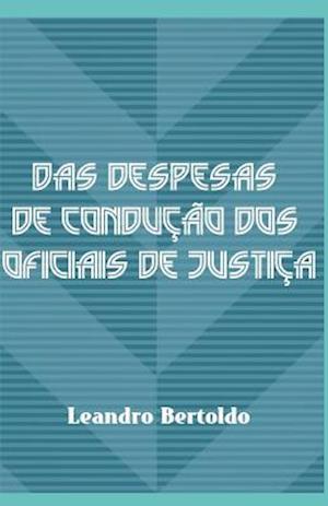 Das Despesas de Condução dos Oficiais de Justiça