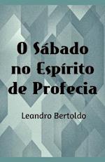 O Sábado no Espírito de Profecia